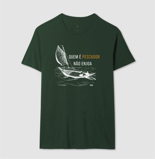 Camiseta QUEM É PESCADOR NÃO ENJOA