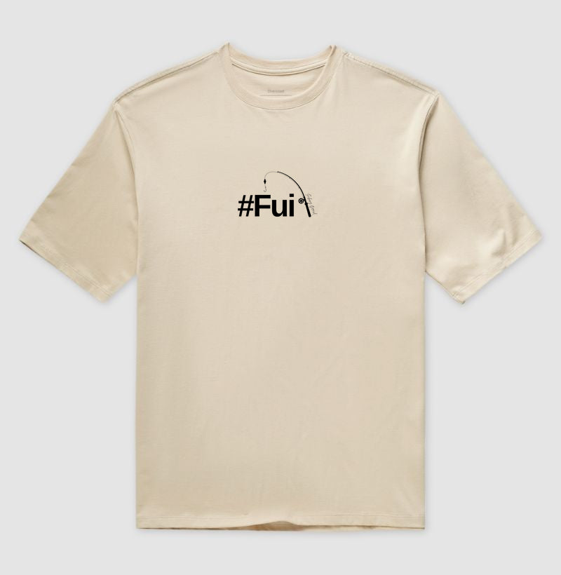 Camiseta Oversized FUI PESCAR