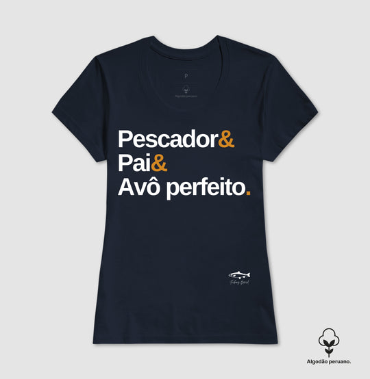 Camiseta Premium PESCADOR E PAI E AVÔ PERFEITO