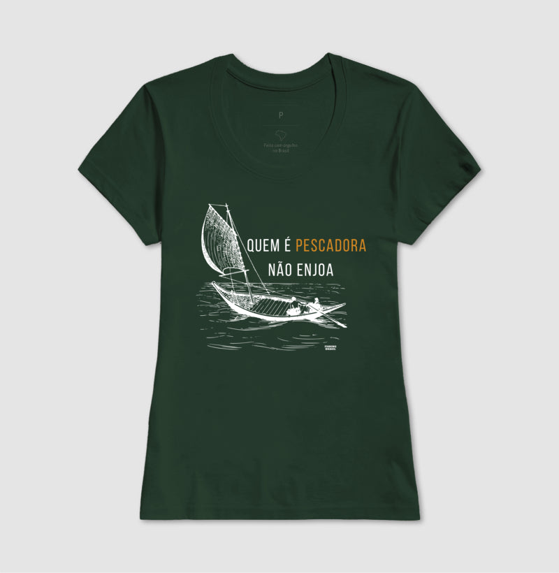 Camiseta QUEM É PESCADOR NÃO ENJOA