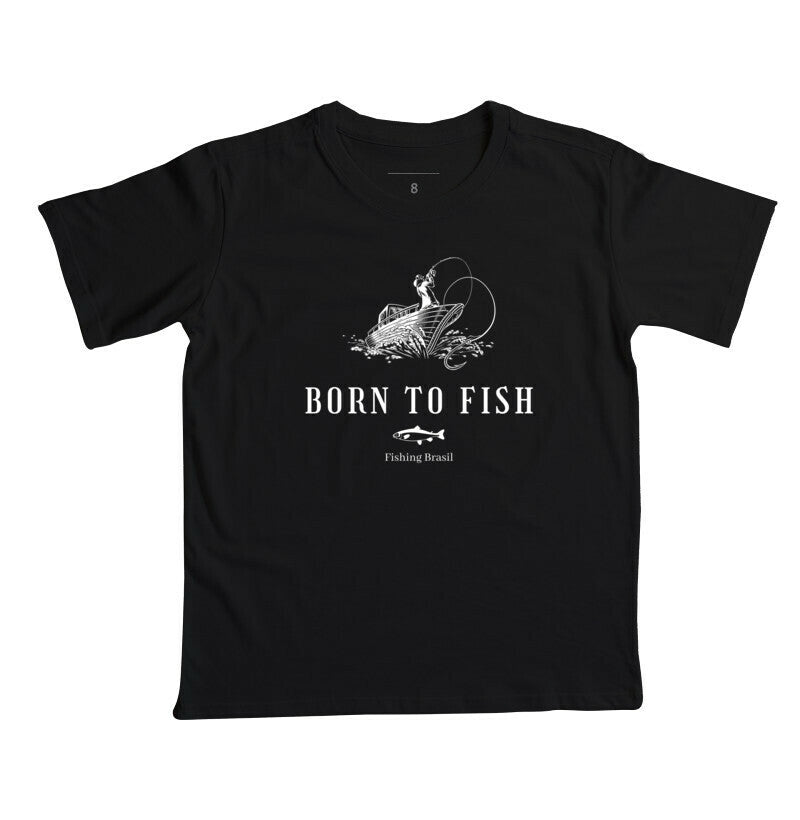 Camiseta Infantil BORN TO FISH