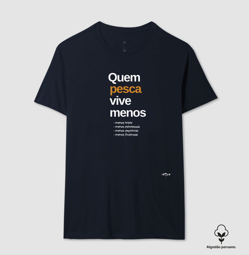 QUEM PESCA VIVE MENOS (Algodão peruano)