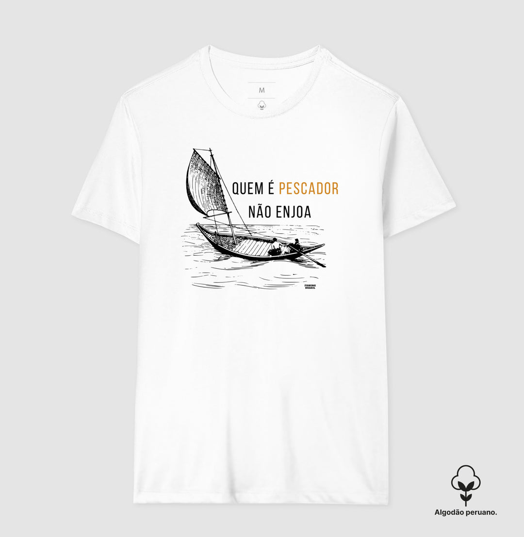 Camiseta Premium QUEM É PESCADOR NÃO ENJOA