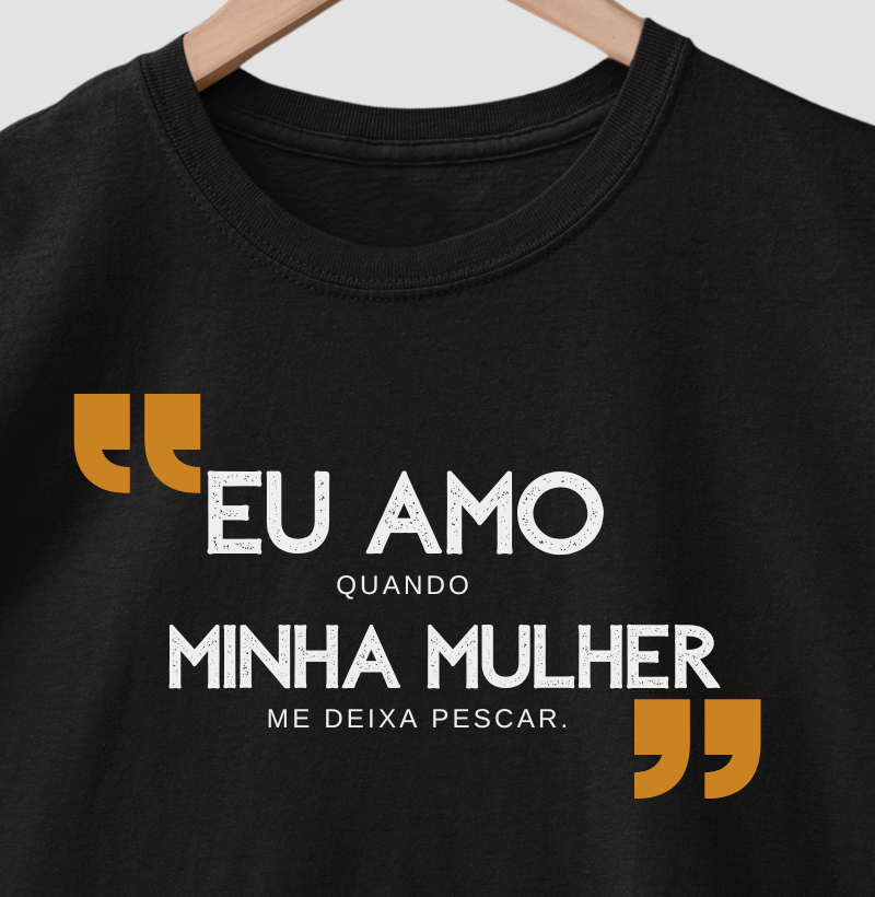 Camiseta ME DEIXA PESCAR