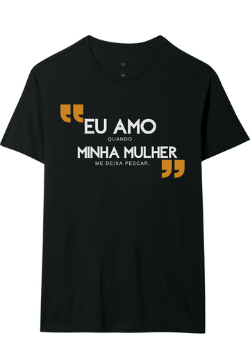 Camiseta ME DEIXA PESCAR