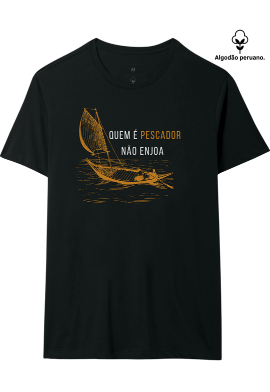 Camiseta Premium QUEM É PESCADOR NÃO ENJOA