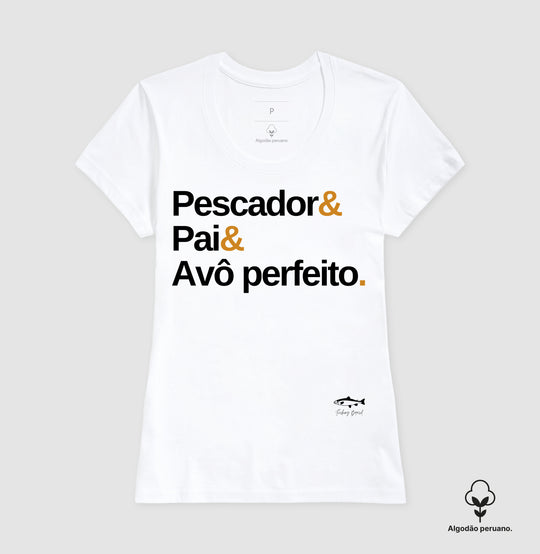 Camiseta Premium PESCADOR E PAI E AVÔ PERFEITO