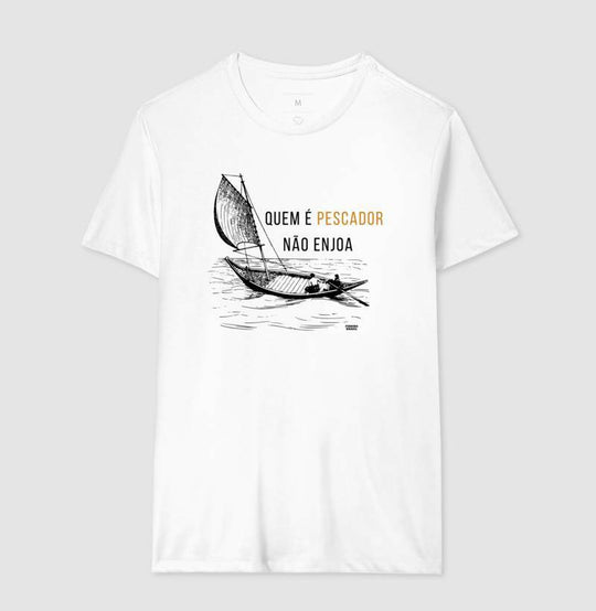 Camiseta QUEM É PESCADOR NÃO ENJOA