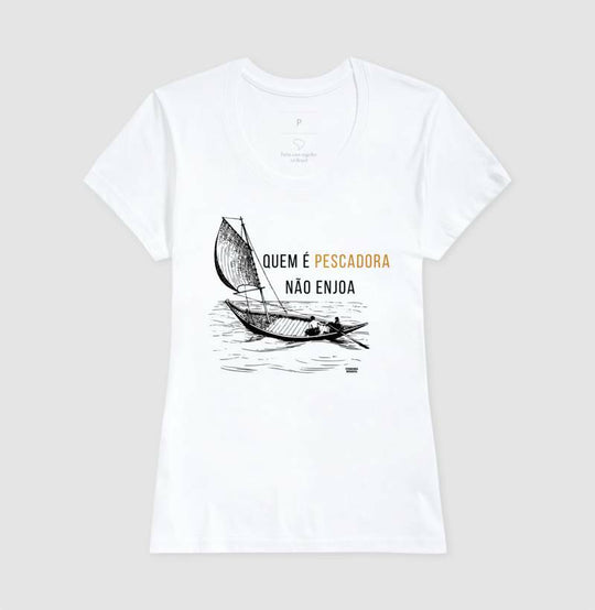 Camiseta QUEM É PESCADOR NÃO ENJOA