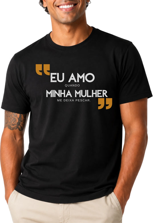 Camiseta ME DEIXA PESCAR