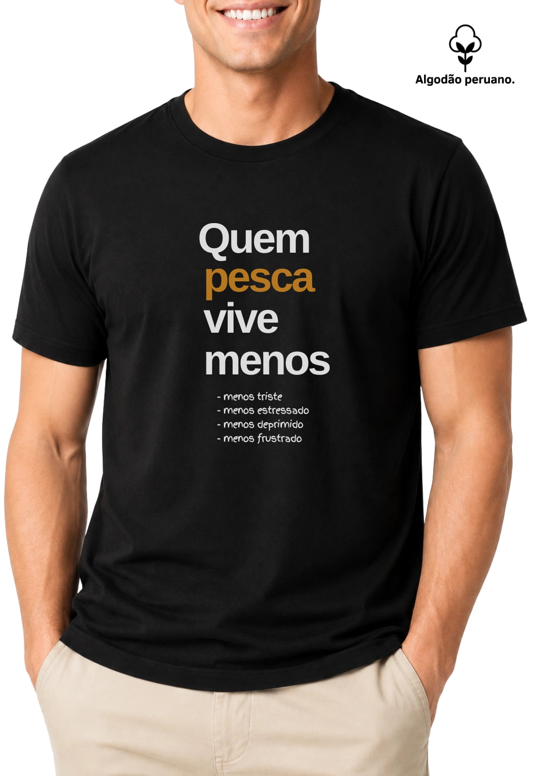 Camiseta Premium QUEM PESCA VIVE MENOS