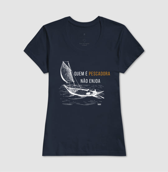 Camiseta QUEM É PESCADOR NÃO ENJOA