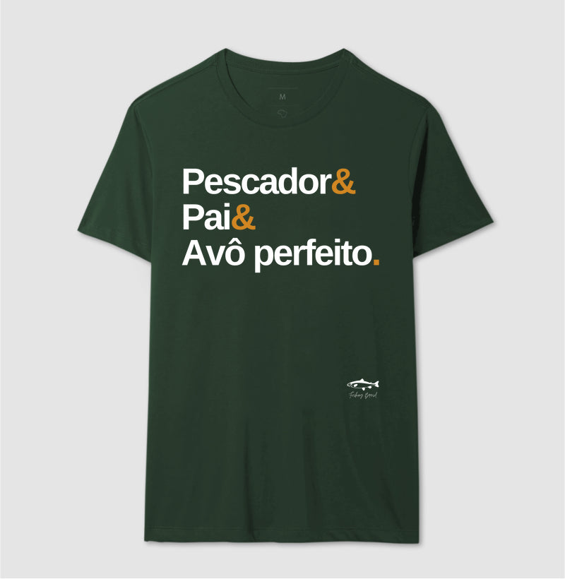 Camiseta PESCADOR E PAI E AVÔ PERFEITO